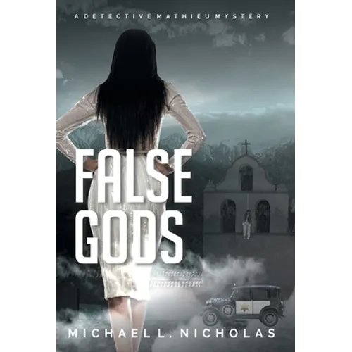 False Gods: A Detective Mathieu Mystery