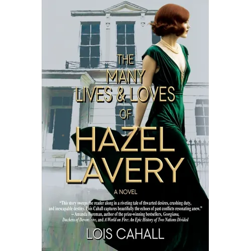 The Many Lives & Loves of Hazel Lavery