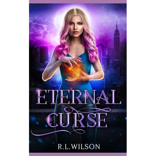 Eternal Curse: A New Adult Urban Fantasy Book