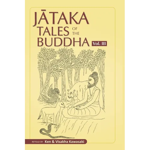 Jataka Tales of the Buddha - Volume III