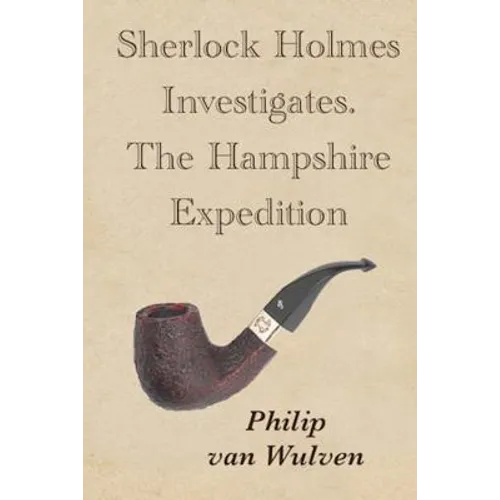 Sherlock Holmes Investigates. The Hampshire Expedition