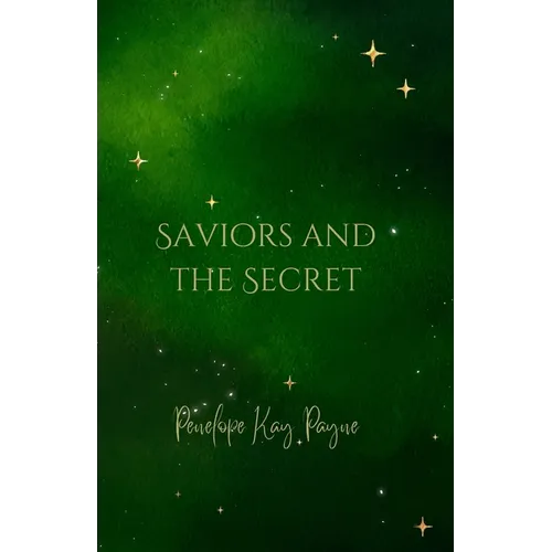 Saviors And The Secret