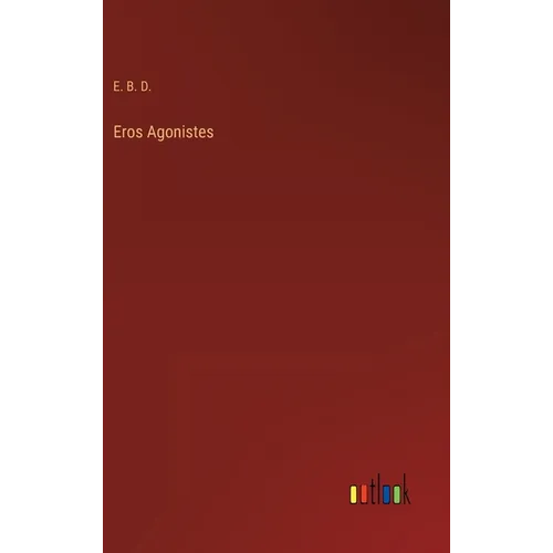 Eros Agonistes