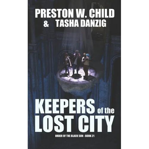 Keepers of the Lost City