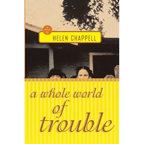 A Whole World of Trouble