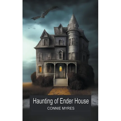 Haunting of Ender House