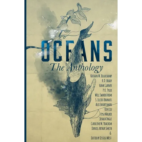 Oceans: The Anthology