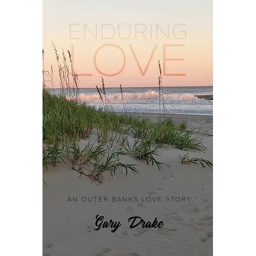 Enduring Love: An Outer Banks Love Story