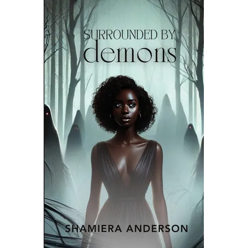 Surrounded By Demons