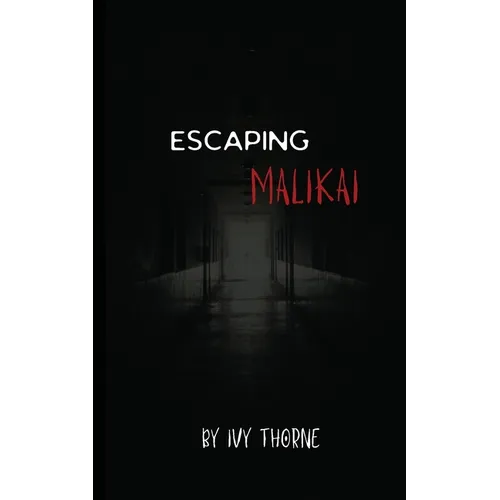 Escaping Malikai