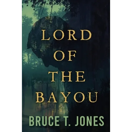 Lord of the Bayou