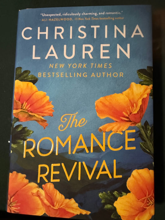 The front cover of the book 'The Romance Revival' by Christina Lauren, featuring a blue background with large orange flowers and gold lettering.