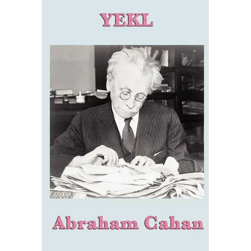 Yekl: A Tale of the New York Ghetto