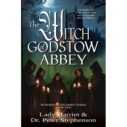 The Witch of Godstow Abbey: Murders in the Abbey - Book Two