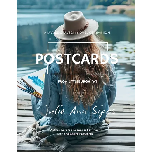 Postcards from Littleburgh, WI: A Jaycee Grayson Novel Companion