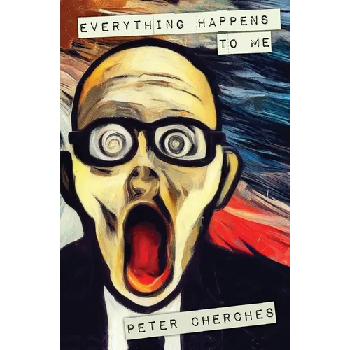 Everything Happens to Me