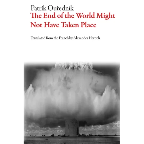 The End of the World Might Not Have Taken Place