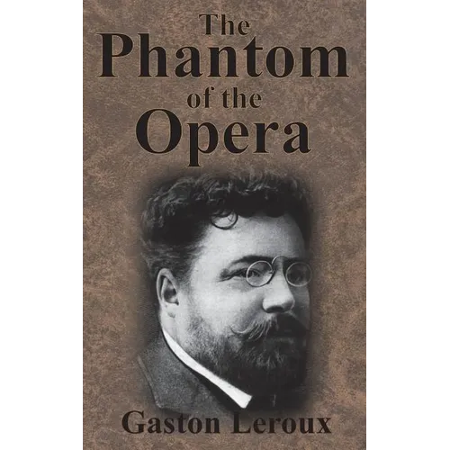 The Phantom of the Opera