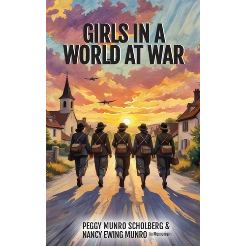 Girls in a World at War