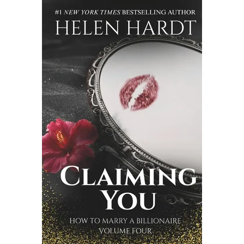 Claiming You: How to Marry a Billionaire Four