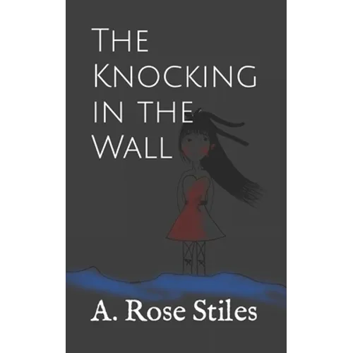 The Knocking in the Wall