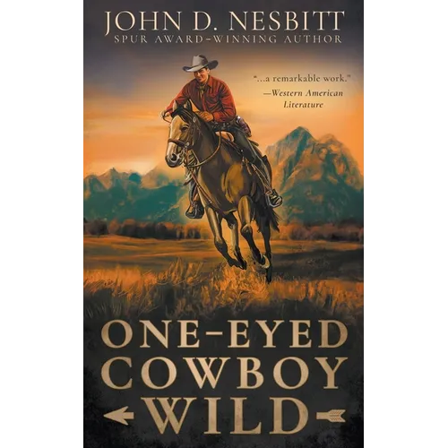 One-Eyed Cowboy Wild: A Classic Western Adventure