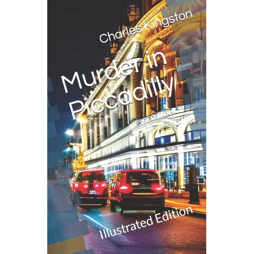 Murder in Piccadilly: Illustrated Edition