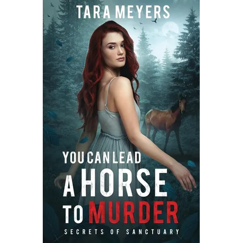 You Can Lead a Horse to Murder