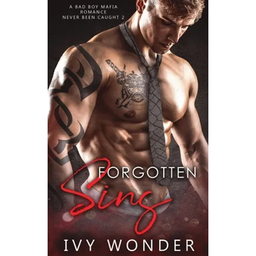 Forgotten Sins: A Bad Boy Mafia Romance