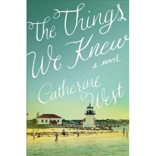 The Things We Knew