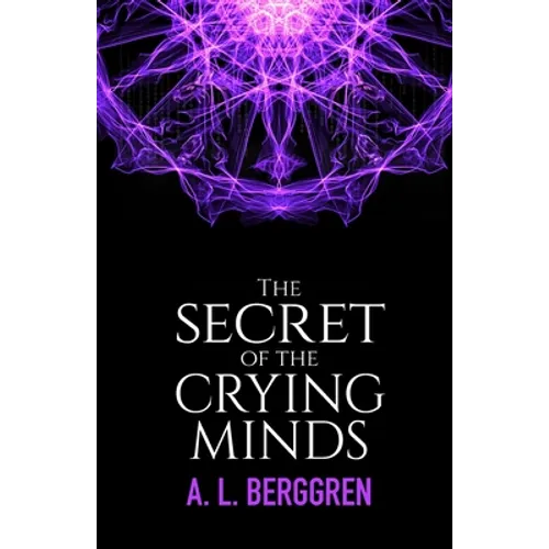 The Secret of the Crying Minds