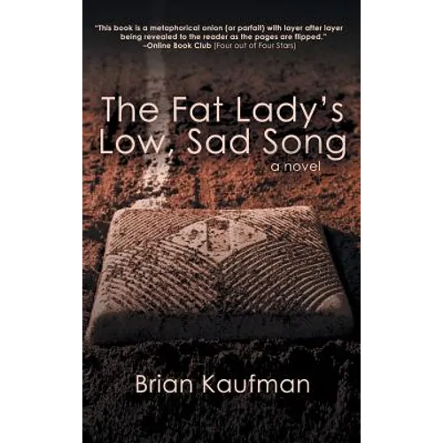 The Fat Lady's Low, Sad Song