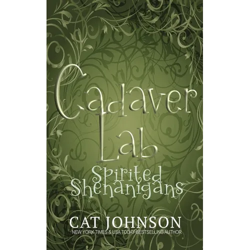 Cadaver Lab 3: Spirited Shenanigans