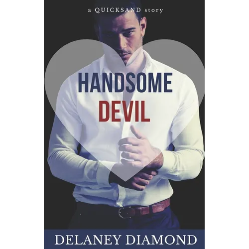 Handsome Devil: a billionaire marriage of convenience romance