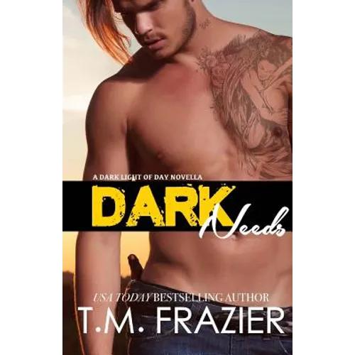 Dark Needs: A Dark Light of Day Novella