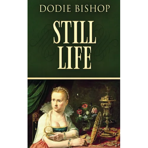 Still Life: A 17th Century Historical Romance Novel