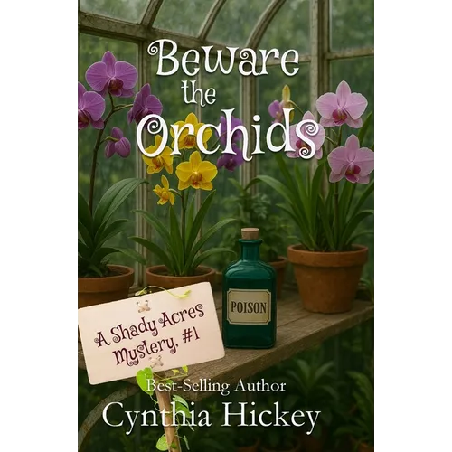 Beware the Orchids