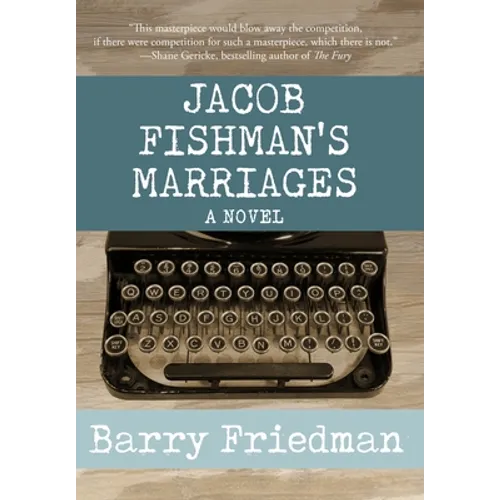 Jacob Fishman's Marriages