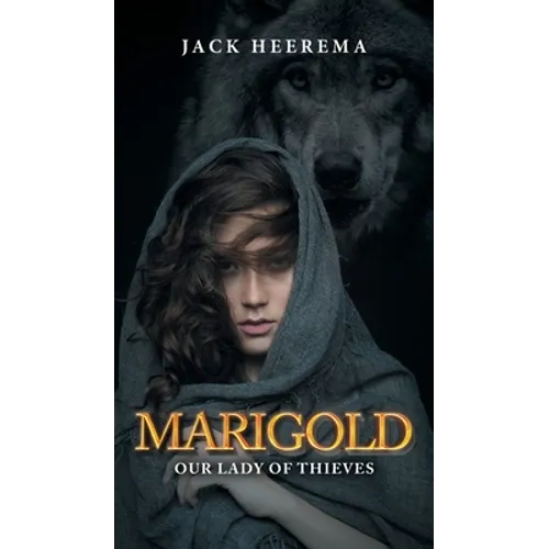 Marigold: Our Lady of Thieves
