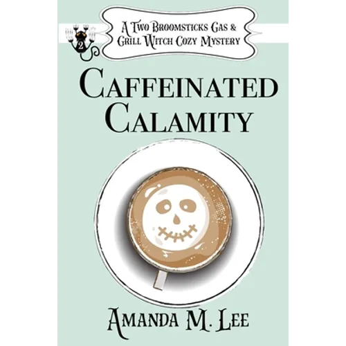Caffeinated Calamity