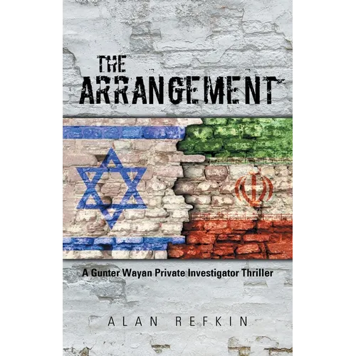 The Arrangement: A Gunter Wayan Private Investigator Thriller