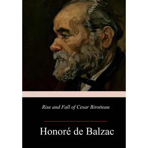 Rise and Fall of Cesar Birotteau