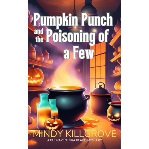 Pumpkin Punch and the Poisoning of a Few