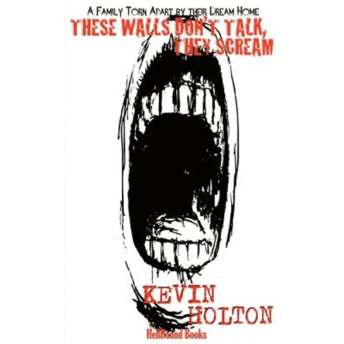 These Walls Don't Talk, They Scream