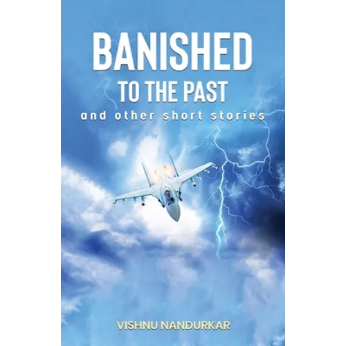 Banished to the Past and other Short Stories