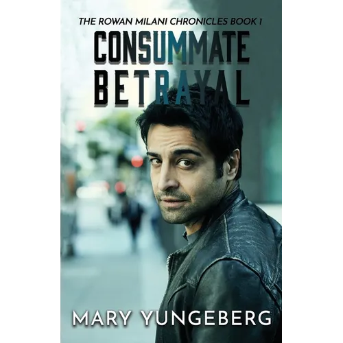 Consummate Betrayal