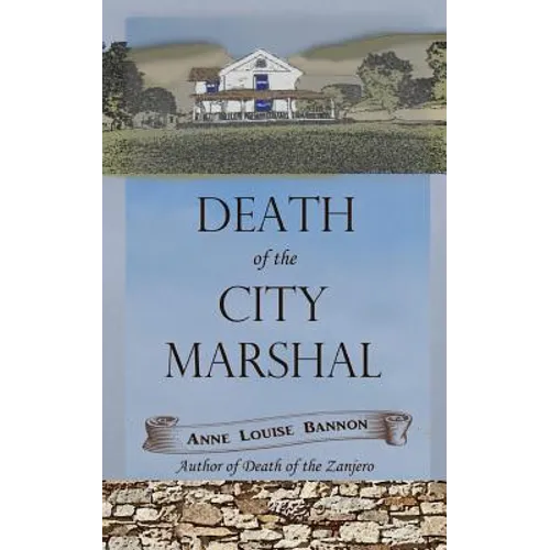 Death of the City Marshal