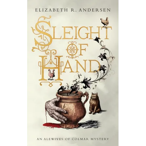 Sleight of Hand: An Alewives of Colmar mystery