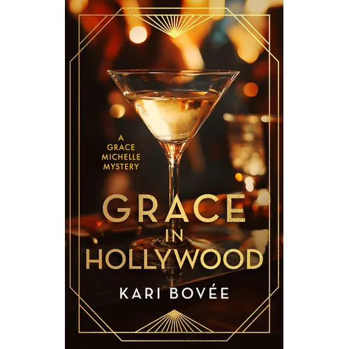 Grace in Hollywood: A 1920's Grace Michelle Murder Mystery