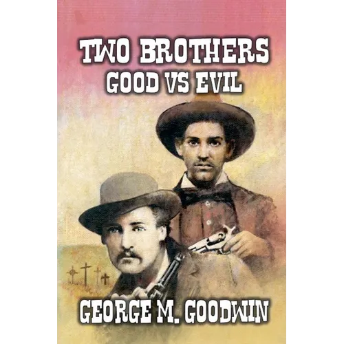 Two Brothers - Good Vs Evil